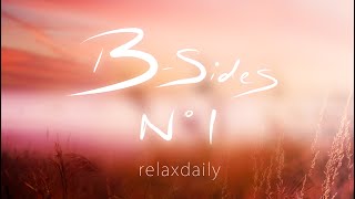 Background Music Instrumentals - relaxdaily - B-Sides N°1