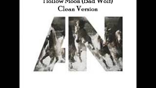 AWOLNATION - &quot;Hollow Moon (Bad Wolf)&quot; - Clean Version
