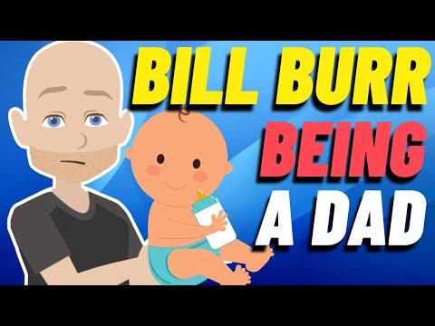 Bill Burr - On Being a Dad (Animated)