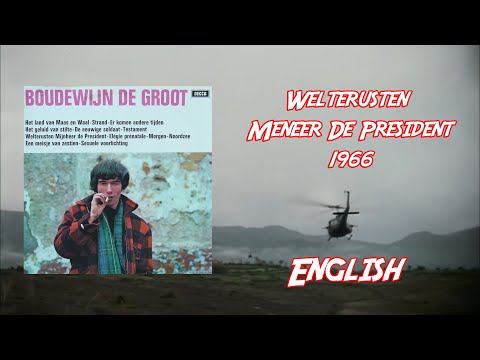 Boudewijn de Groot - Welterusten Meneer de President (1966) English