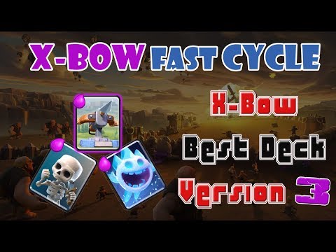 X-Bow Fast Cycle Deck ⚡⚡⚡ Clash Royale Best XBow Deck 🔔🔔🔔 X-Bow 3.1