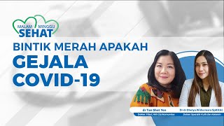 Disebut Gejala Covid-19, Ini Penjelasan Dokter Kulit & Ahli Gizi soal Bintik Merah Corona