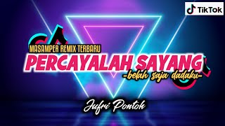 Download lagu ☑️ Regge Jump 🔥 || Masamper Remix Terbaru - Percayalah sayang || Jufri Pontoh ☑️ mp3