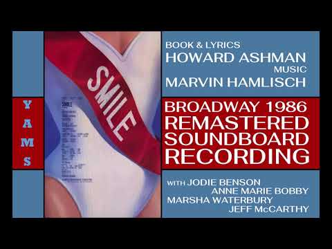 REMASTERED: "Smile" (The Musical; Broadway Soundboard, 1986; Ashman, Hamlisch, Jodi Benson)