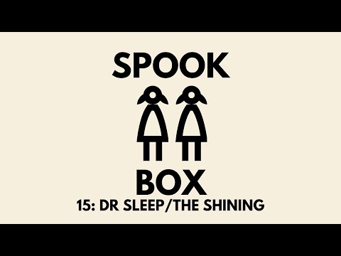 Dr Sleep: 10 Reasons Why it's Awful. #4 will shock you! (SpookBox Horror Movie Podcast Ep15)