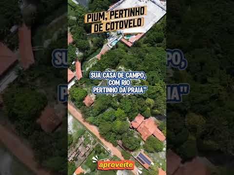 Pium  sua casa de campo pertinho da praia de Cotovelo.