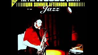 Phil Woods Quintet - Last Night When We Were Young
