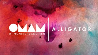 Of Monsters and Men | Alligator (Lyrics//Subtitulada a Español)