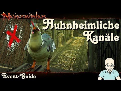 NEVERWINTER: Huhnheimliche Kanäle -Gefiederkanäle Event-Guide Anfänger Tutorial Ereignis PS4 deutsch
