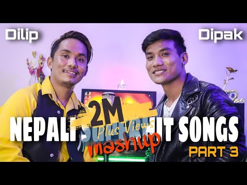 DILIP GHISING X DIPAK TAMANG || NEPALI SUPERHIT SONGS MASHUP PART 3 || 12 SONGS ONE BEAT