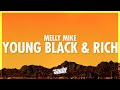 Melly Mike Young Black Rich Lyrics Boat Kid Aura Farming Song 432Hz