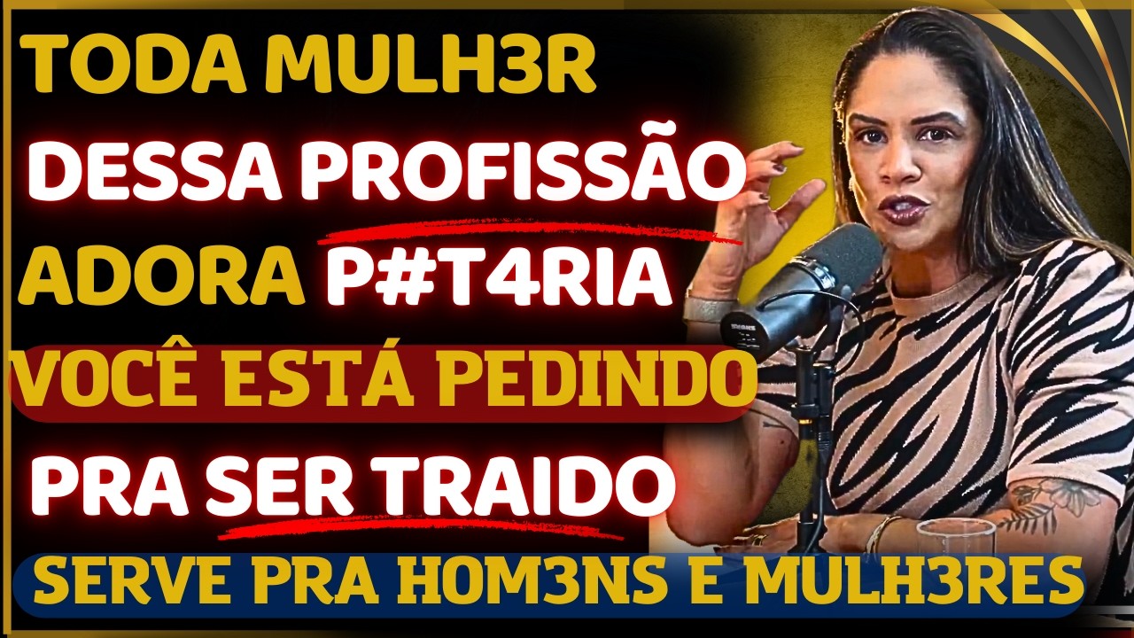 MULH3RES  DESSAS PROFISSÕES SÃO MAIS S4FADAS E  FACILMENTE VÃO TE TRAIR / FERNADNA MENDONÇA
