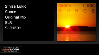 Sinisa Lukic - Sunce (Original Mix) (SLR1601)