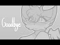 Goodbye | Animatic