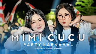 Download lagu DJ MIMI CUCU PARTY CARNIVAL - LAGU VIRAL ASIK BUAT GOYANG ❗❗ HANS KENSHIN MCPC  mp3