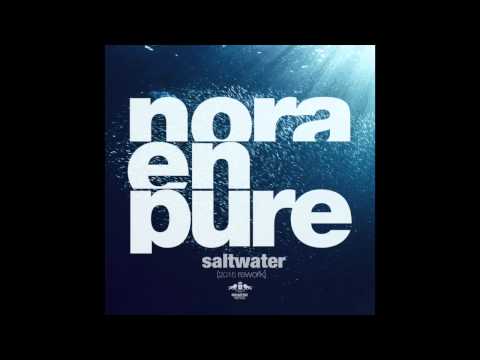 Nora En Pure - Saltwater (2015 Rework)