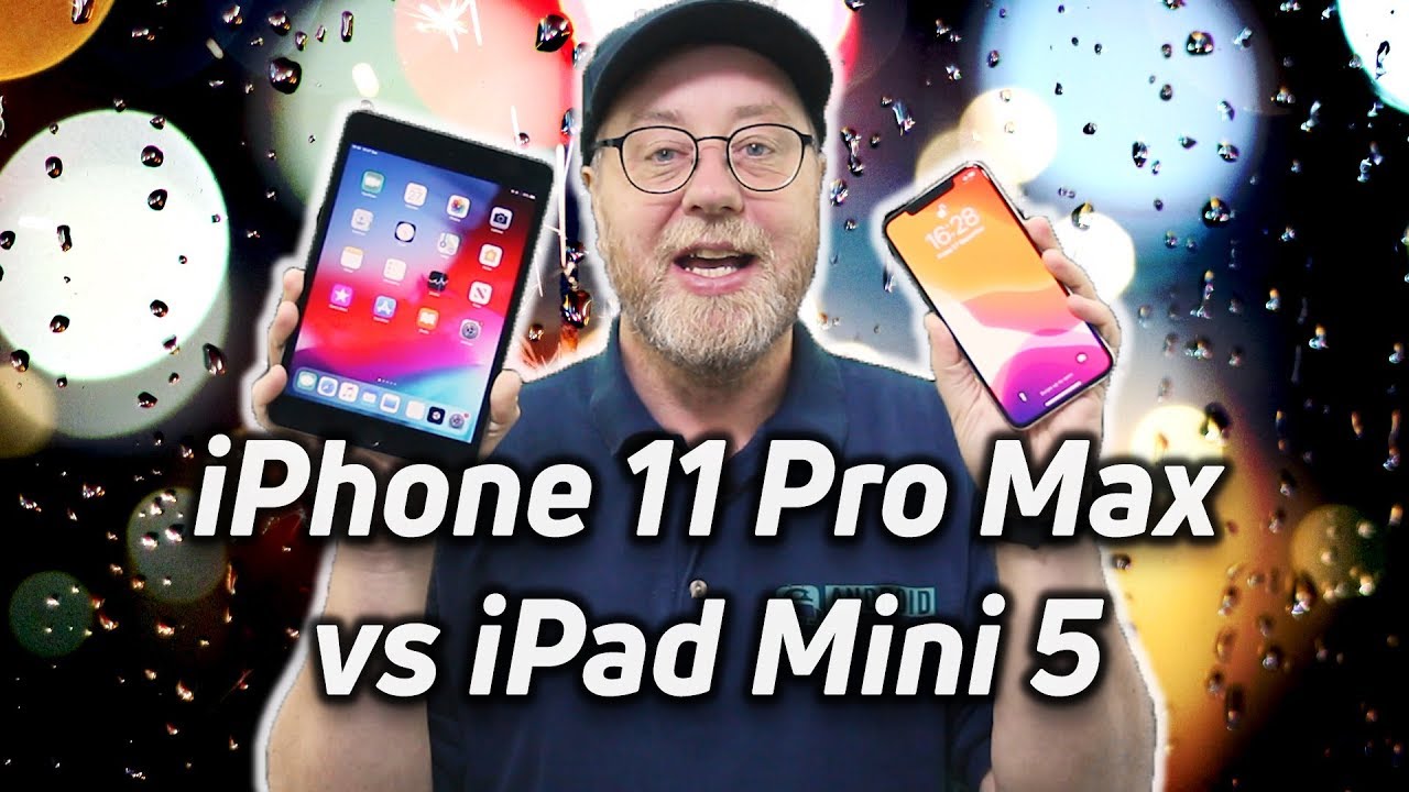iPhone 11 Pro Max vs iPad Mini 5