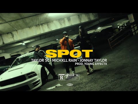 Taylor SC Ft. @JonnayTaylor , @michxllrain - SPOT (Video Oficial) #latindrill