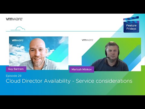 Feature Friday Episode 28 - VMware Cloud Director Availability service design