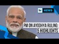 5 Key Highlights From PM Modi S Address To Nation On Ayodhya Verdict