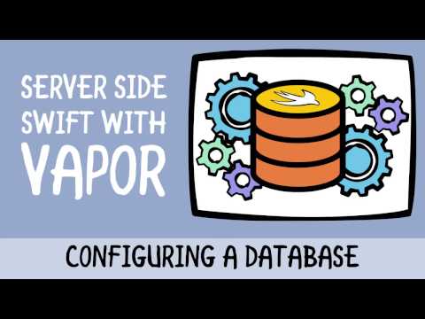 Server Side Swift 3 with Vapor Configuring a Database raywenderlich com