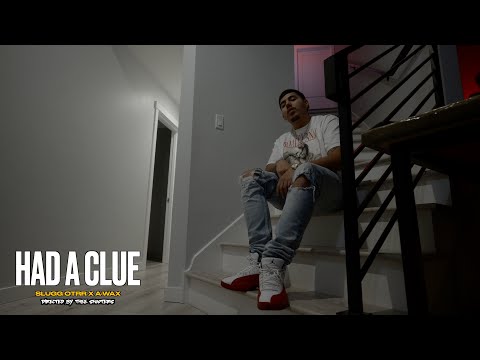 Slugg Otrr Ft. A-Wax - Had A Clue