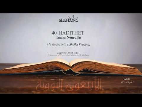 40 hadithet e Neueuijut: "Hadithi 1" (mësimi i parë) - Servet Mata
