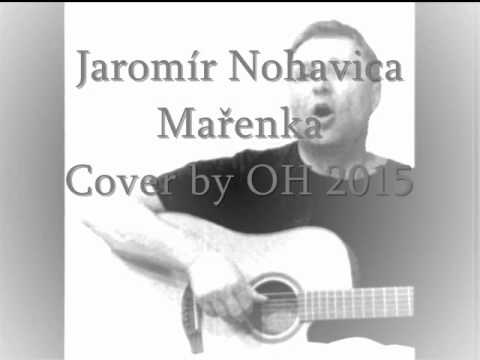 Mařenka - Jaromír Nohavica, cover by OH