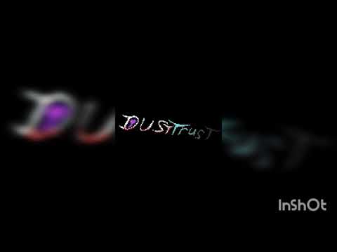 Dusttrust OST - How it all began. (Intro)