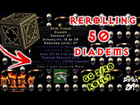 Rerolling 50 Diadems for GG 2/20s! Is It Worth It? - Diablo 2 Resurrected