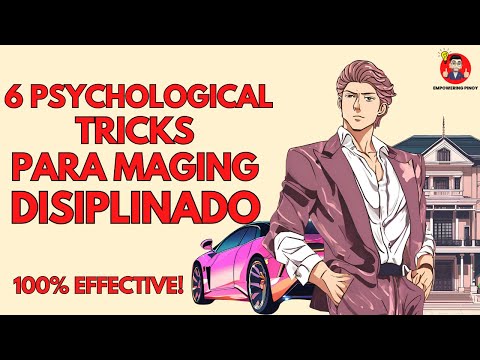 6 Psychological Tricks Para Maging Disiplinado