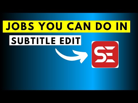 8 Subtitling Jobs You Can Get Hired to Do Using Subtitle Edit