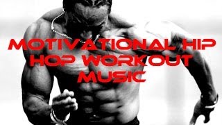 BEST MOTIVATIONAL HIPHOP WORKOUT MIX (2013)