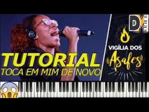 Toca em Mim de Novo 2.0 ( cover) - Vigília dos Asafes (Tutorial Luciano Delgom)