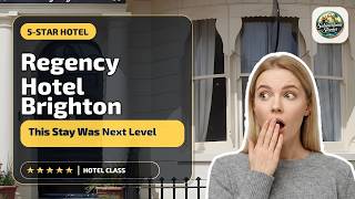 Regency Hotel Brighton - This Stay Was Next Level | Brighton and Hove, United Ki