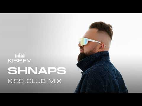 Shnaps - KISS.CLUB.MIX (06.05.25)