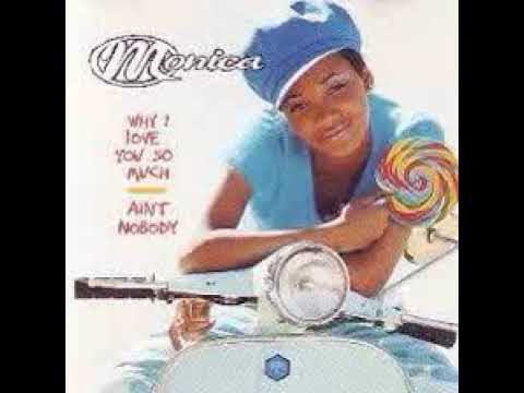 monica feat treach naughty by nature aint nobody