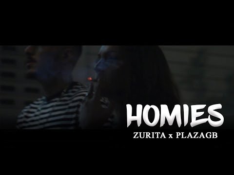 HOMIES - ZURITA x PLAZAGB (VIDEOCLIP)