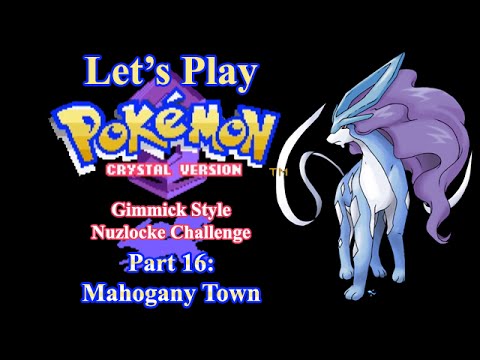 Let’s Play - Pokemon Crystal - Part 16: Mahogany Town