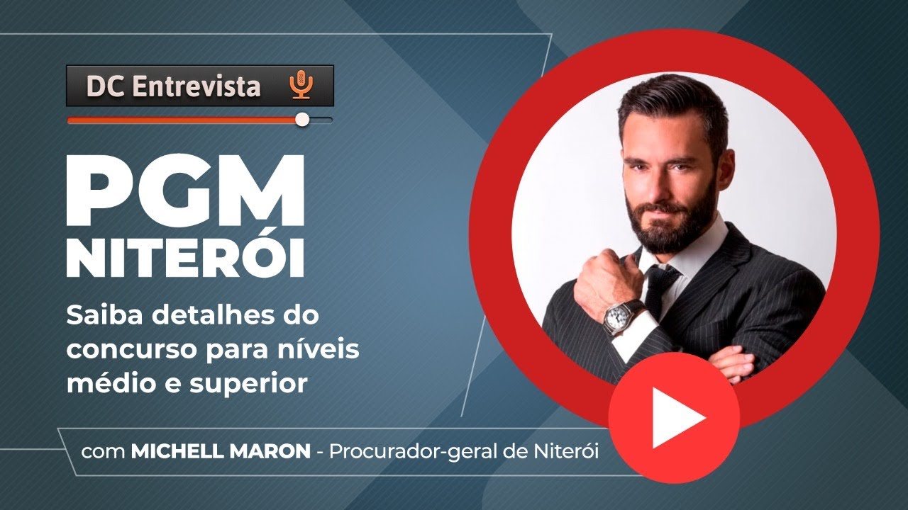 DC Entrevista Michell Maron - Veja Detalhes do Concurso PGM Niterói