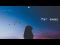 Infeliz King FAR AWAY Feat Swalih