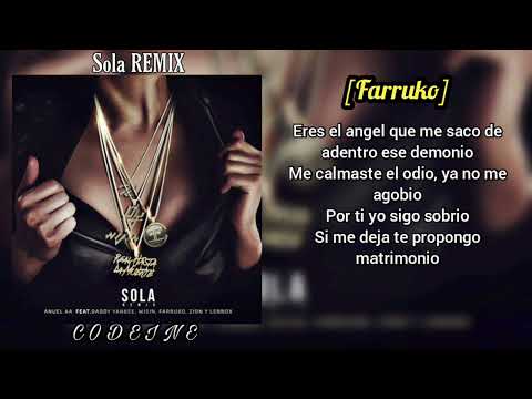 Anuel - Sola REMIX (LETRA) FT Farruko, Daddy Yankee, Wisin, Zion y Lennox