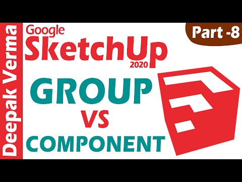SketchUp2020Tutorial Part 8 | GROUP VS COMPONENT HIDE UNHIDE LOCK UNLOCK DEEPAKVERMA