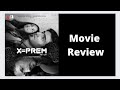 X Prem Movie Review