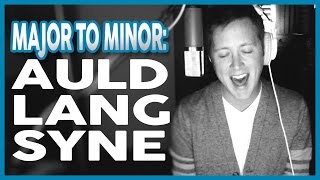 MAJOR TO MINOR: What Does &quot;Auld Lang Syne&quot; Sound Like in a Minor Key?