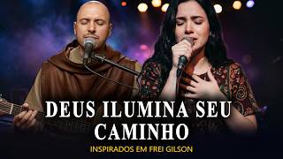 SEM FORÇAS AO CAMINHANDO NA ESCURIDÃO DA DOR? A LUZ DE JESUS TE LIBERTA | INSPIRADO EM FREI GILSON