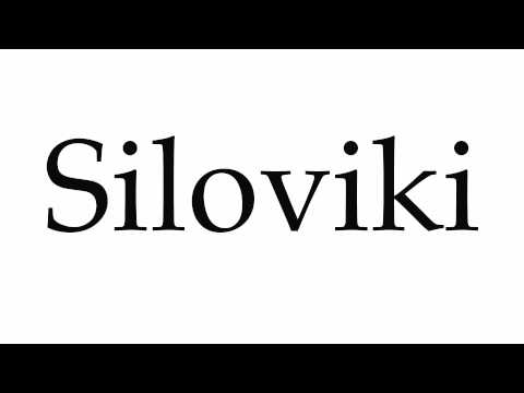 How to Pronounce Siloviki