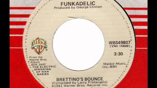FUNKADELIC  Brettino's Bounce
