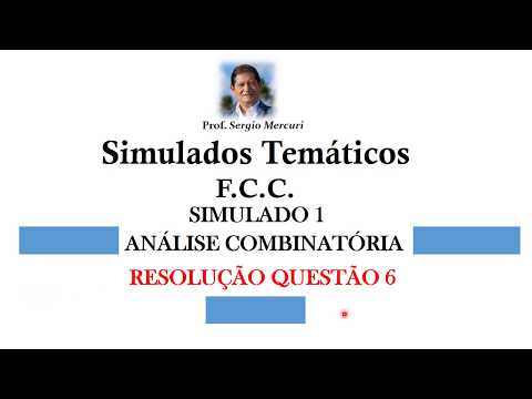 SIMULADO TEMÁTICO 1 ANÁLISE COMBINATÓRIA F.C.C. QUESTÃO 6