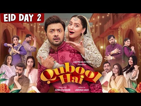 Qubool Hai - Eid Day 2 - Ahmad Hassan, Nausheen Ahmad & Javeria Saud | Express TV